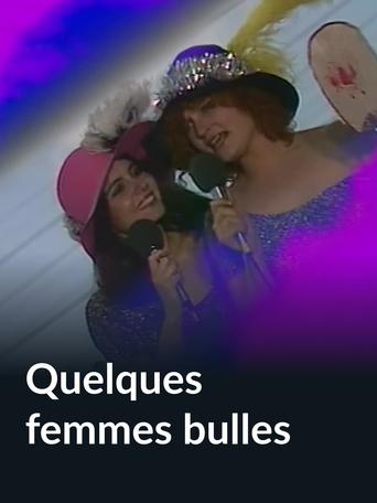 Poster of Quelques femmes bulles