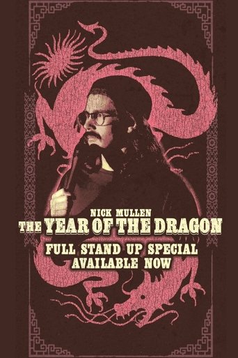 Poster of Nick Mullen: The Year of the Dragon