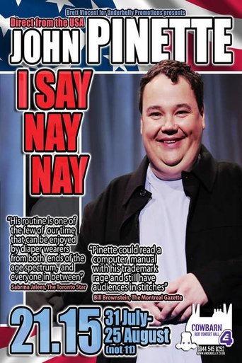 Poster of John Pinette: I Say Nay Nay