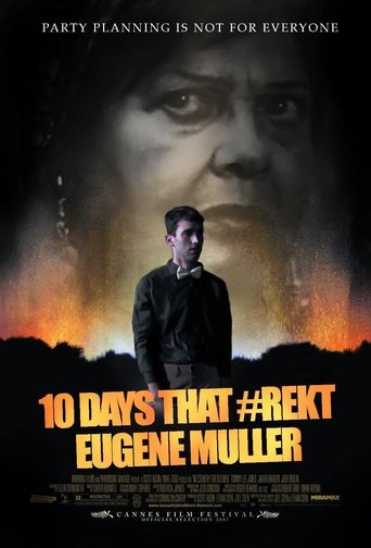 Poster of 10 Days That #Rekt Eugene Muller