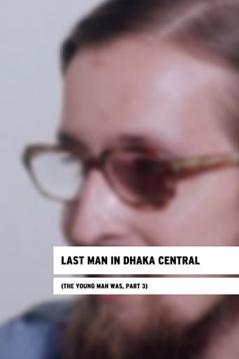 Poster of Last Man in Dhaka Central (The Young Man Was, Part 3)