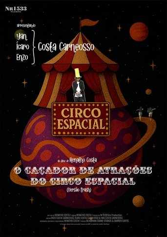 Poster of The Space Circus attraction hunter (trash version)