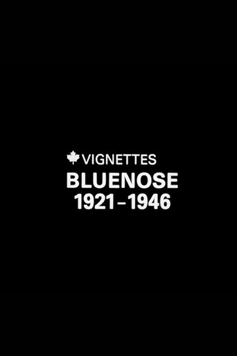 Poster of Canada Vignettes: Bluenose 1921-1946