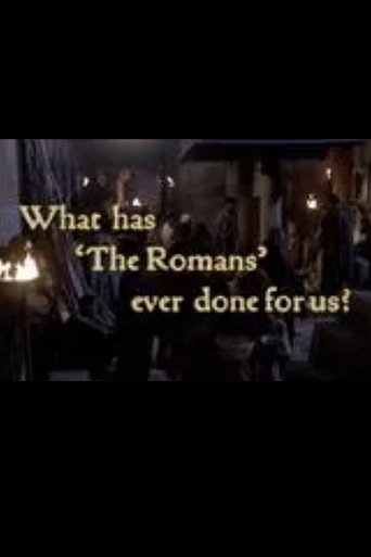 Poster of What has 'The Romans' ever done for us?
