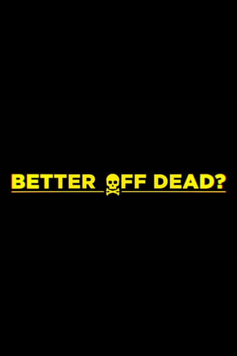 Poster of Better Off Dead?