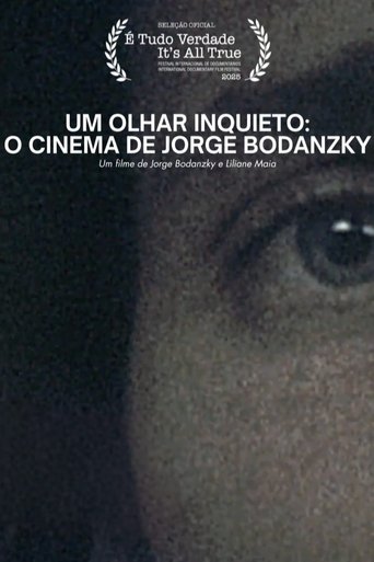 Poster of Um Olhar Inquieto: o Cinema de Jorge Bodanzky