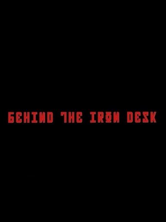Poster of Behind The Iron Desk