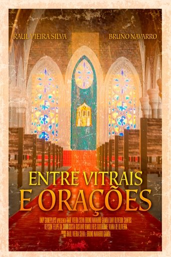 Poster of Entre Vitrais e Orações