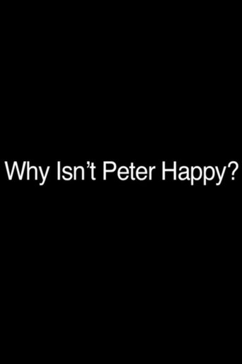 Poster of Why Isn't Peter Happy?