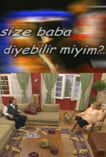 Poster of Size Baba Diyebilir miyim?