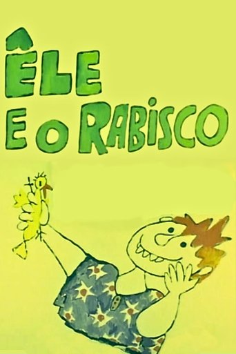 Poster of Ele e o Rabisco