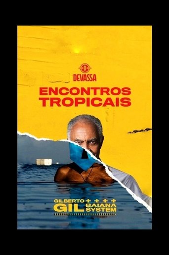 Poster of Encontros Tropicais