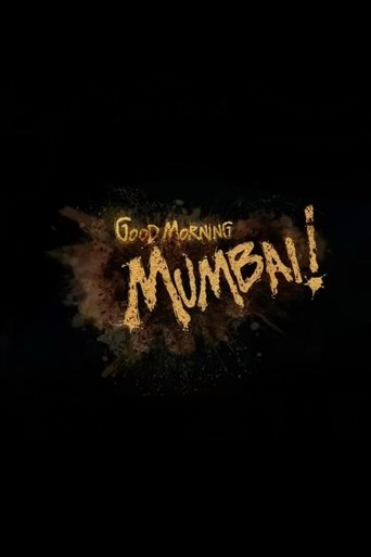 Poster of Good Morning Mumbai!