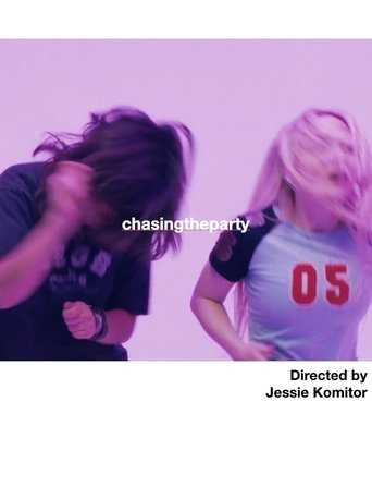 Poster of Chasing the Party