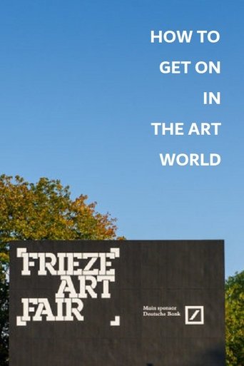 Poster of How to Get on in the Art World