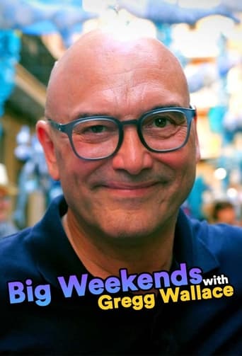 Poster of Big Weekends with Gregg Wallace