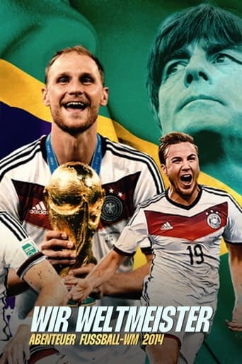 Poster of Wir Weltmeister. Abenteuer Fußball-WM 2014