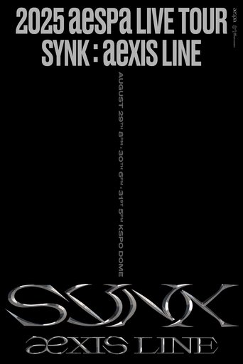 Poster of 2025 aespa LIVE TOUR - SYNK：aeXIS LINE - in SEOUL