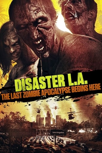 Poster of Disaster L.A.: The Last Zombie Apocalypse Begins Here