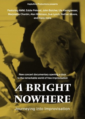 Poster of A Bright Nowhere: Journeying Into Improvisation
