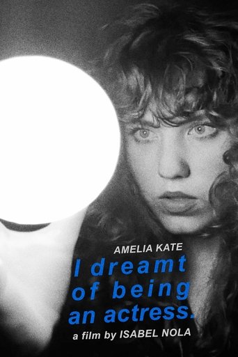 Poster of I Dreamt of Being an Actress