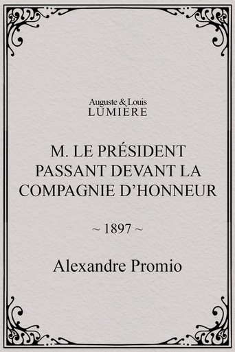 Poster of M. le président passant devant la compagnie d’honneur