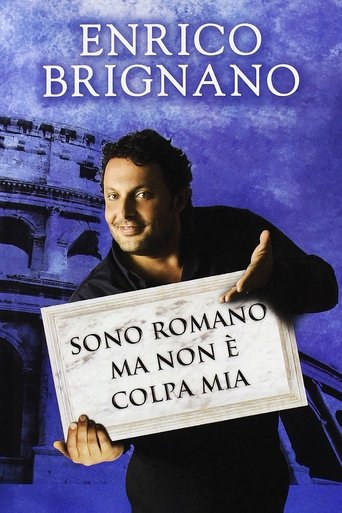 Poster of Enrico Brignano: Sono romano ma non è colpa mia