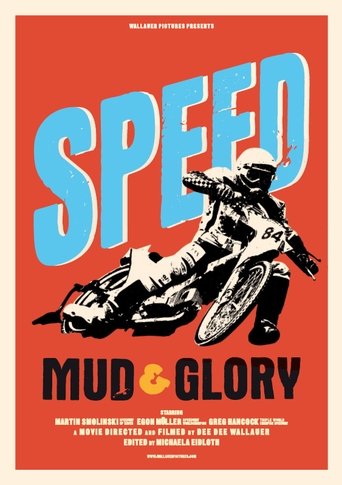 Poster of Speed, Mud & Glory