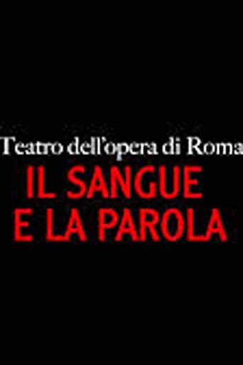 Poster of Il sangue e la parola - Non la spada ma la parola illumini la via