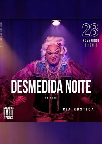 Poster of Desmedida Noite