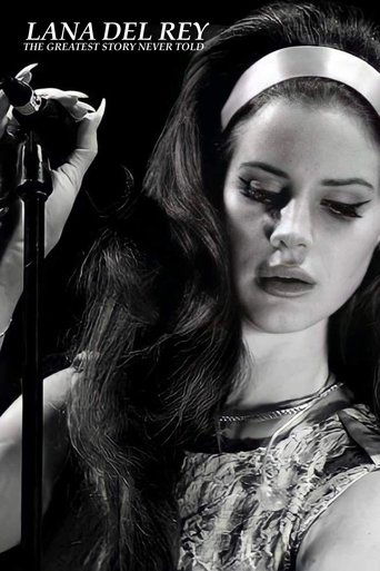 Poster of Lana Del Rey: The Greatest Story Never Told