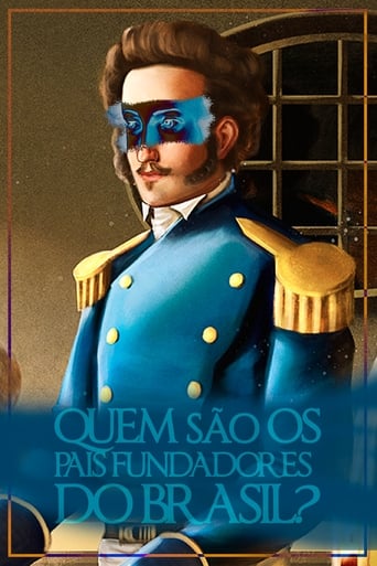 Poster of Quem São os Pais Fundadores do Brasil?