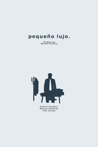 Poster of pequeño lujo.