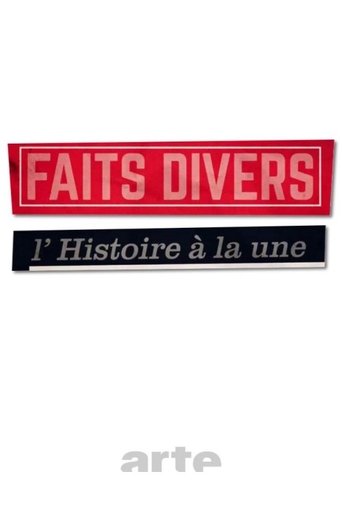 Poster of Faits divers, l'Histoire à la Une