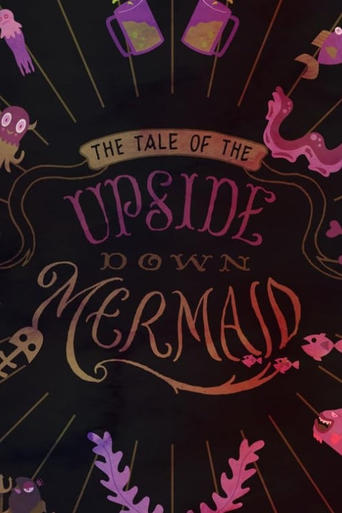 Poster of The Tail of the Upside Down Mermaid