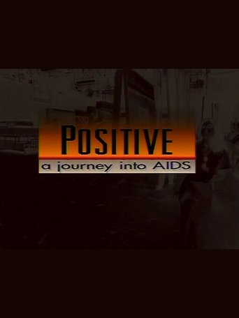 Poster of Positive: A Journey Into AIDS