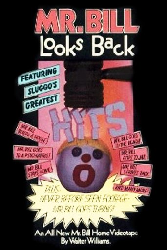 Poster of Mr. Bill Looks Back
