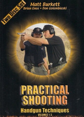 Poster of Practical Shooting Handgun Techniques Volumes 1-3