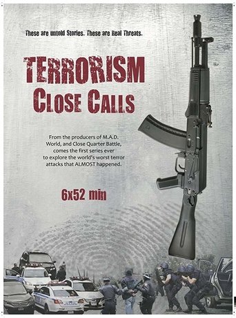 Portrait for Terrorism Close Calls - Season 1