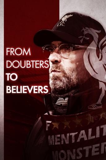 Poster of Doubters to Believers Liverpool FC: Klopp's Era