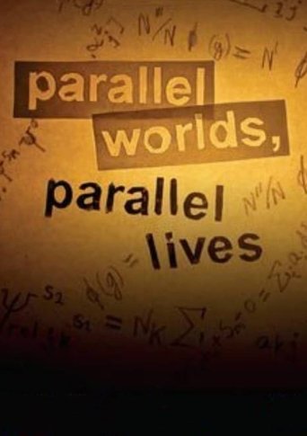 Poster of Parallel Worlds, Parallel Lives