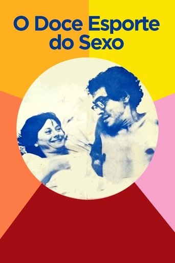 Poster of O Doce Esporte do Sexo