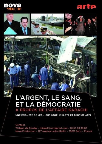 Poster of L'argent, le sang et la démocratie, à propos de l'affaire Karachi