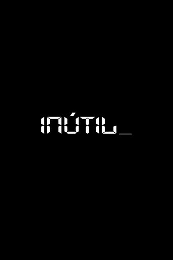 Inútil Poster of Inútil