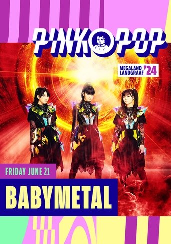 Poster of BABYMETAL - Live At Pinkpop 2024