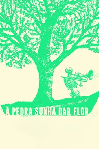 Poster of A Pedra Sonha Dar Flor