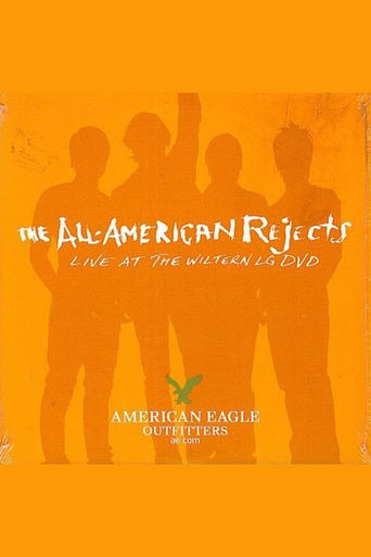 Poster of The All-American Rejects: Live at the Wiltern