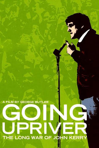 Poster of Going Upriver: The Long War of John Kerry