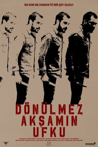 Poster of Dönülmez Akşamın Ufku