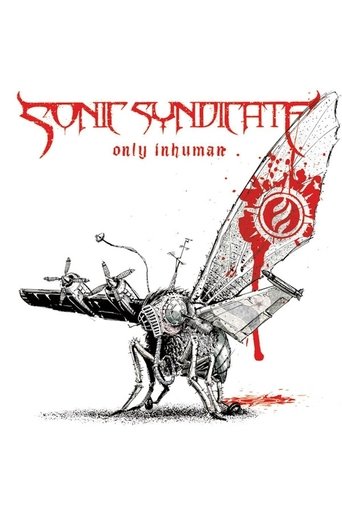 Poster of Sonic Syndicate: Only Inhuman